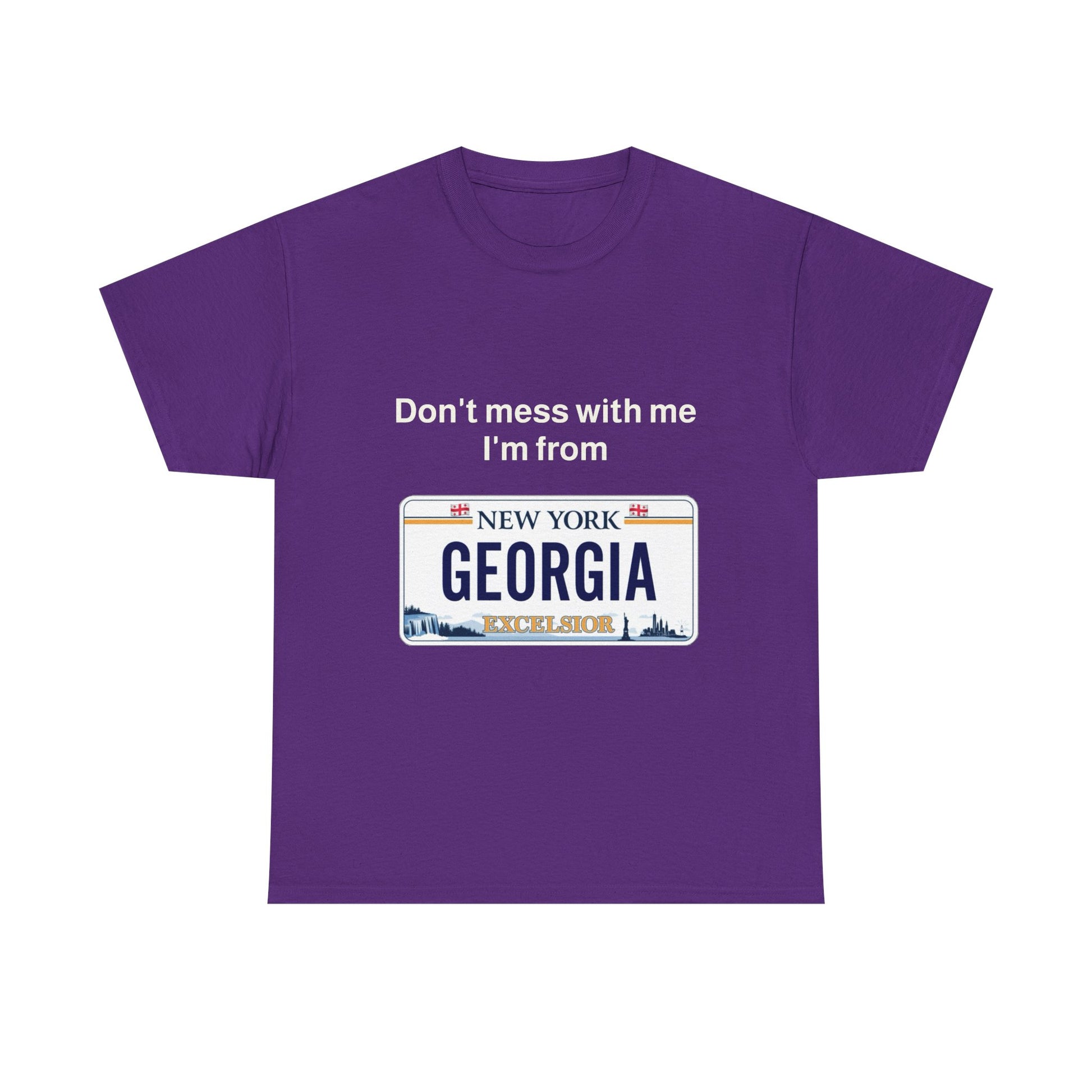 Unisex Heavy Cotton Tee - 'Don't Mess with Me, I'm from Georgia' Statement Shirt