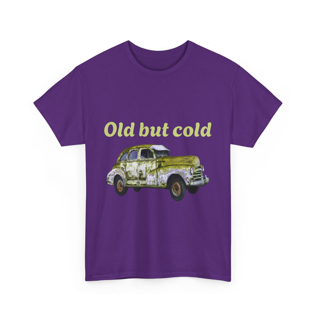 "Old but cold"