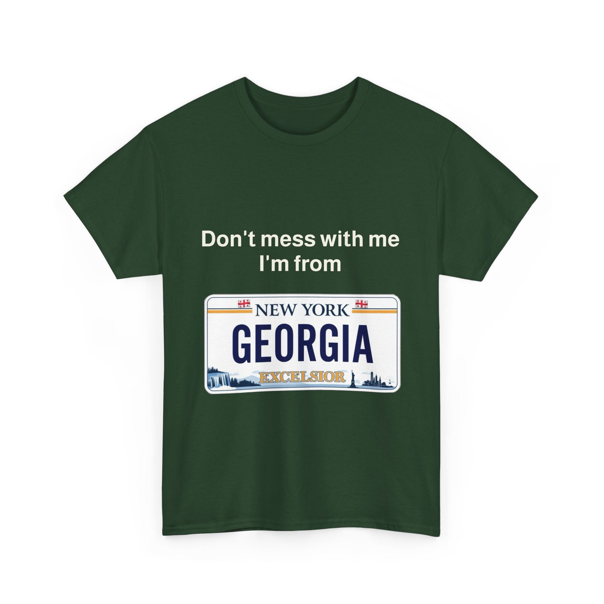 Unisex Heavy Cotton Tee - 'Don't Mess with Me, I'm from Georgia' Statement Shirt
