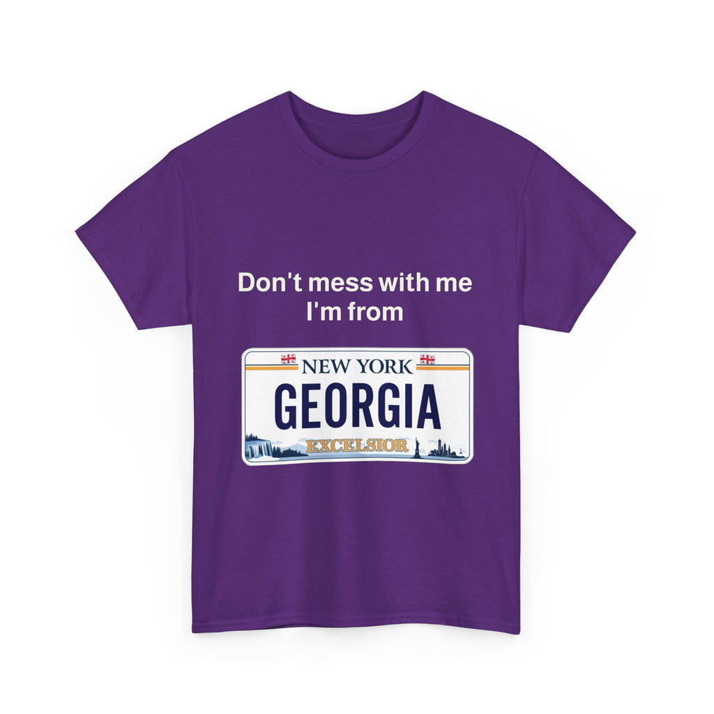 Unisex Heavy Cotton Tee - 'Don't Mess with Me, I'm from Georgia' Statement Shirt