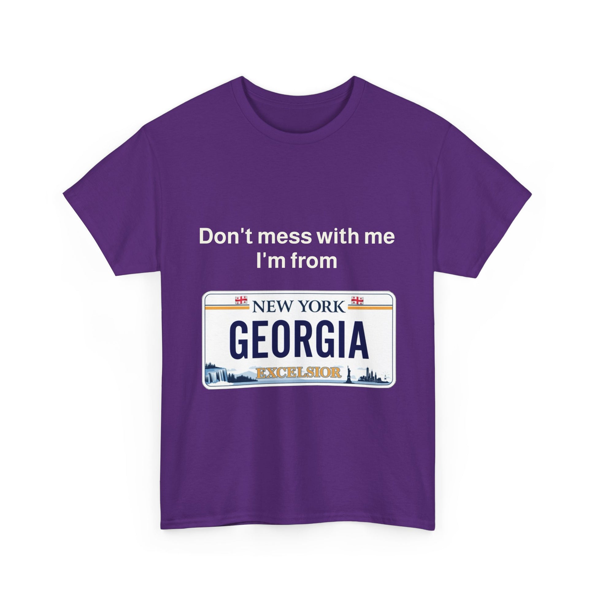 Unisex Heavy Cotton Tee - 'Don't Mess with Me, I'm from Georgia' Statement Shirt