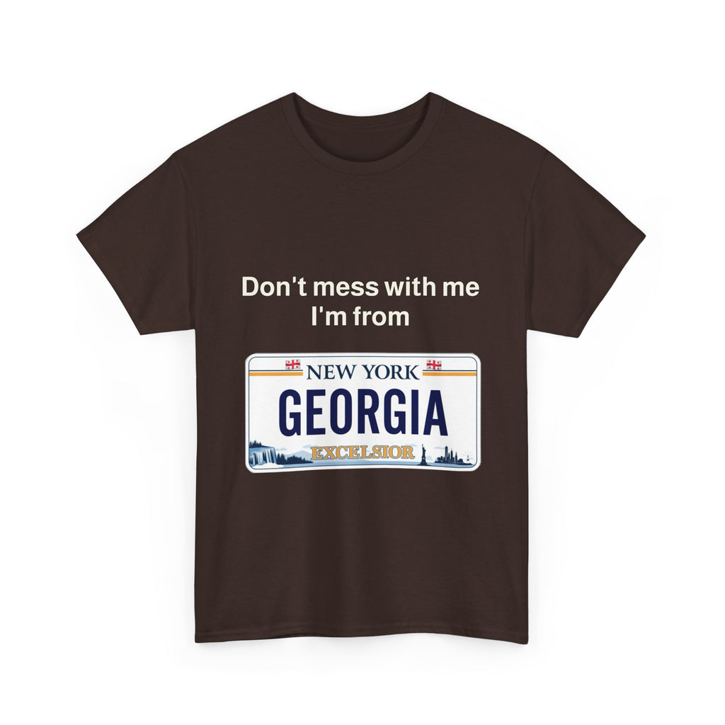 Unisex Heavy Cotton Tee - 'Don't Mess with Me, I'm from Georgia' Statement Shirt