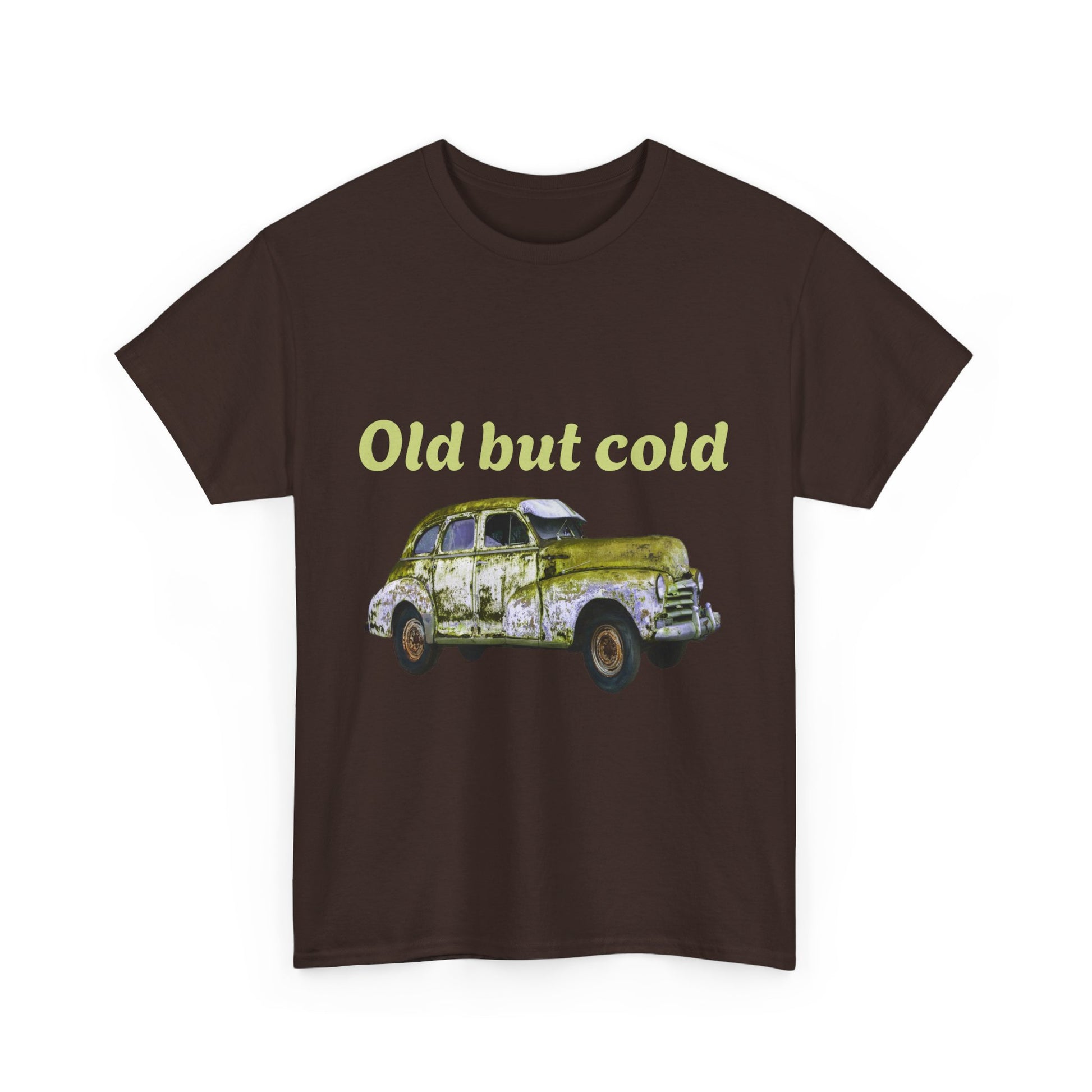 "Old but cold"