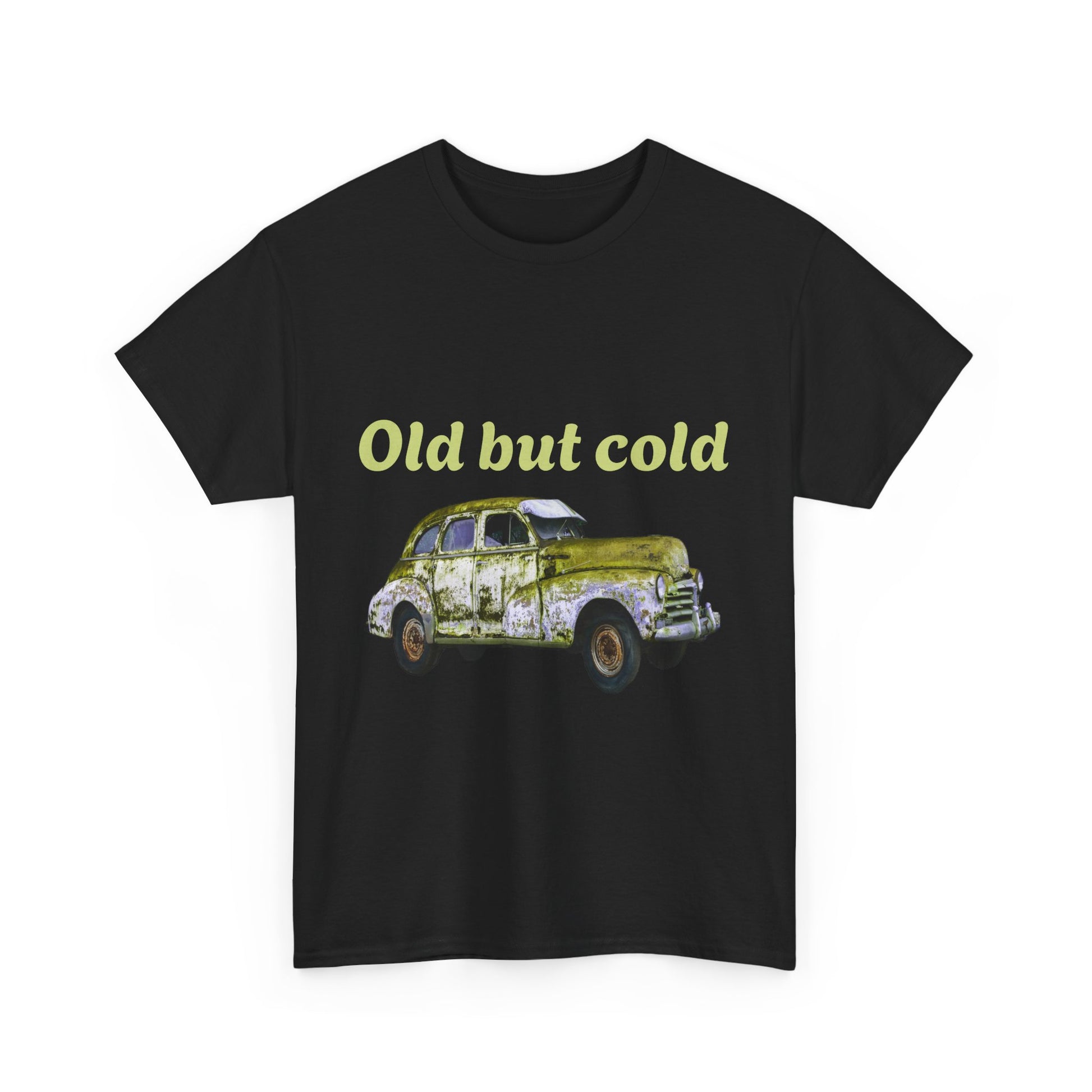 "Old but cold"
