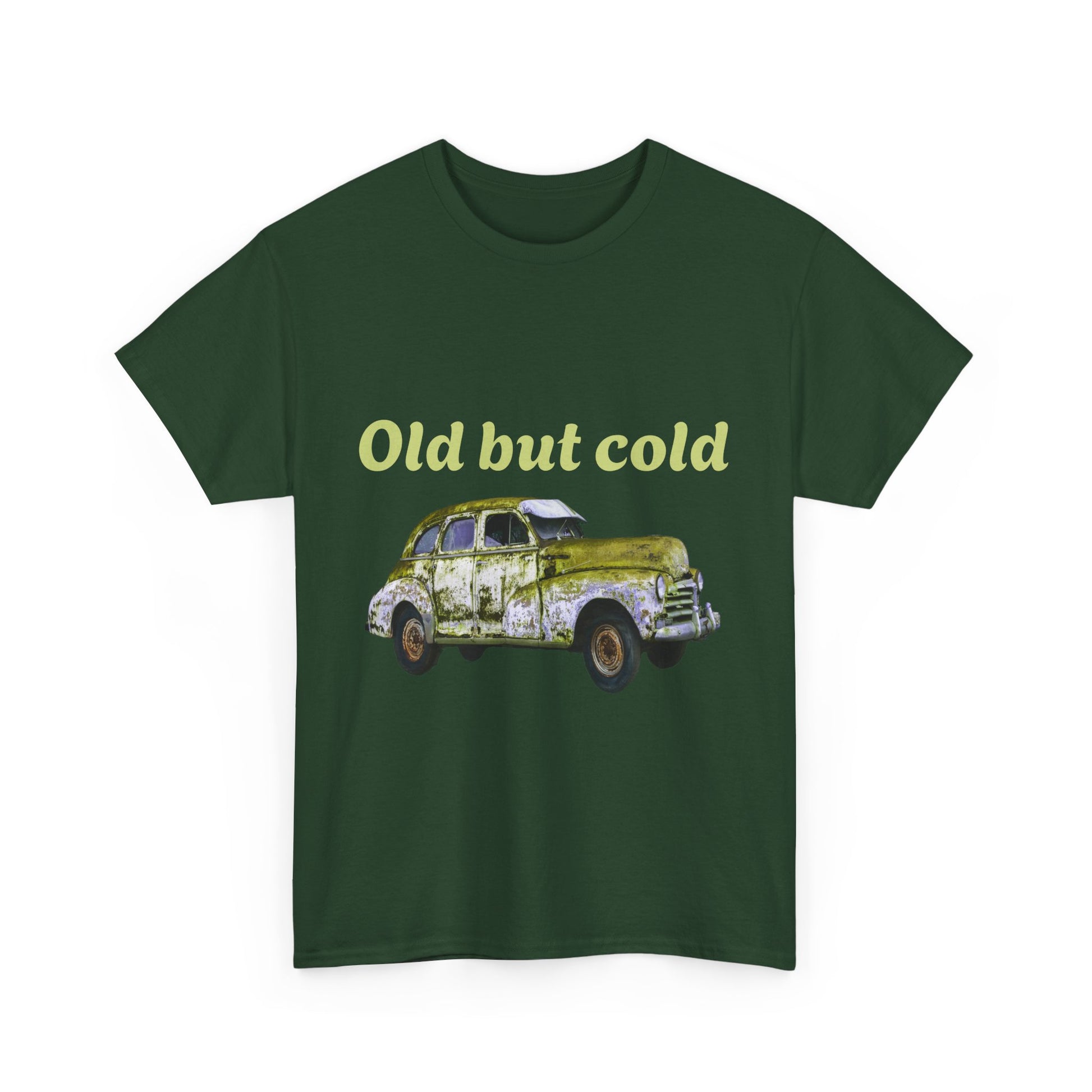 "Old but cold"