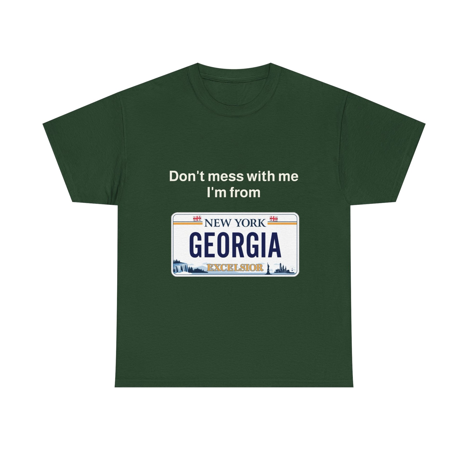 Unisex Heavy Cotton Tee - 'Don't Mess with Me, I'm from Georgia' Statement Shirt