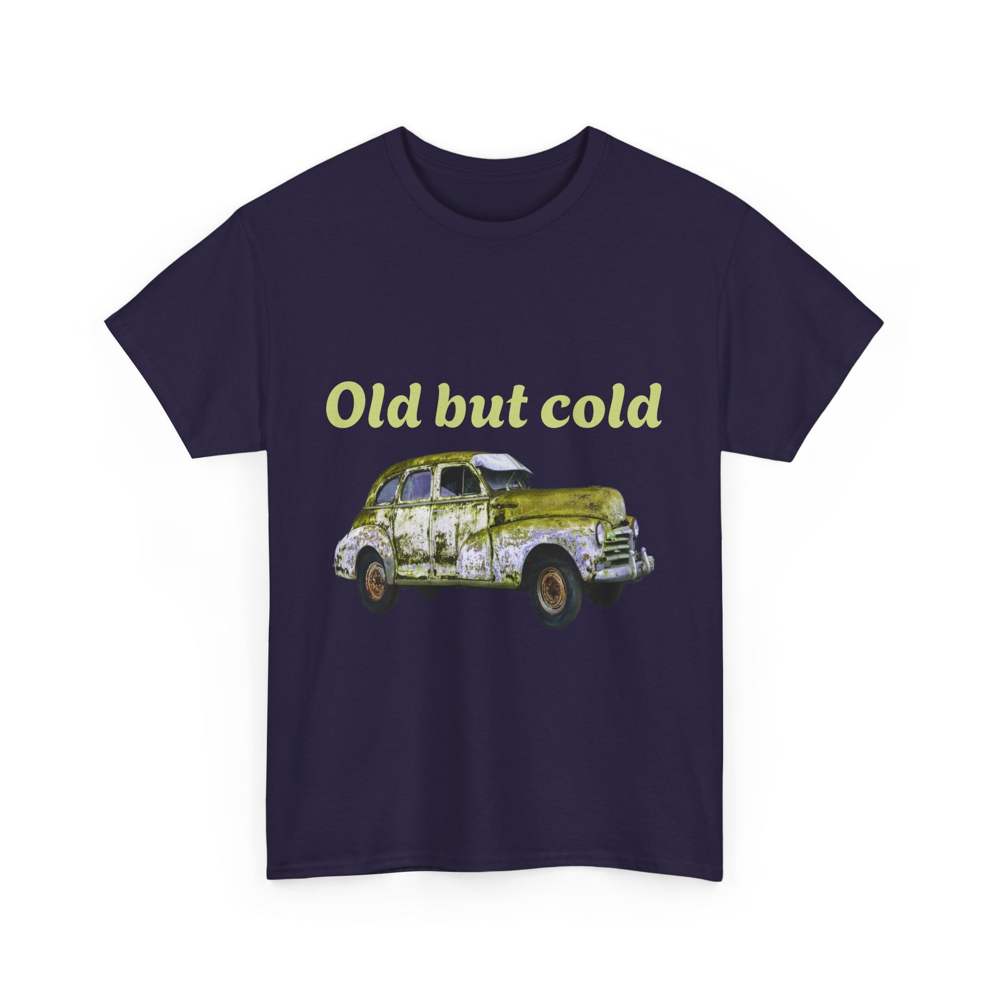 "Old but cold"